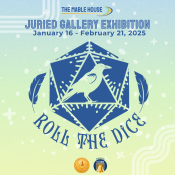 Roll the Dice: 2025 Annual Juried Exhibition